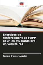 Exercices de renforcement de l'OPP pour les étudiants pré-universitaires