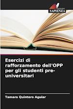 Esercizi di rafforzamento dell'OPP per gli studenti pre-universitari