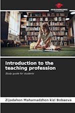 Introduction to the teaching profession