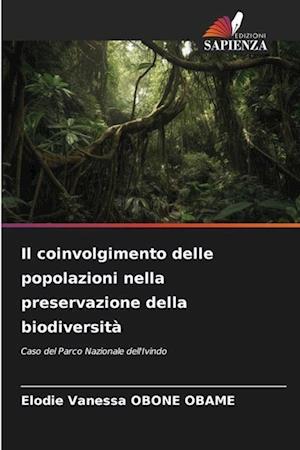 Il coinvolgimento delle popolazioni nella preservazione della biodiversità