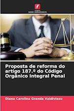 Proposta de reforma do artigo 187.º do Código Orgânico Integral Penal