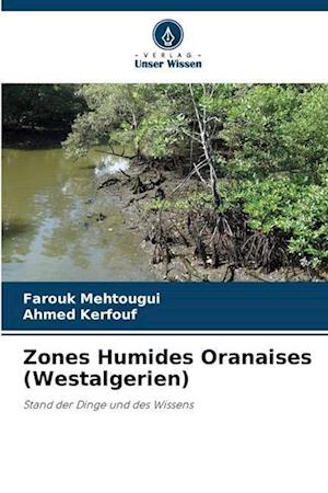 Zones Humides Oranaises (Westalgerien)