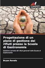 Progettazione di un piano di gestione dei rifiuti presso la Scuola di Gastronomia