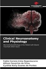 Clinical Neuroanatomy and Physiology 