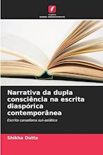 Narrativa da dupla consciência na escrita diaspórica contemporânea