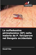 La sulfadossina pirimetamina (SP) nella malaria da P. falciparum nel Bengala occidentale