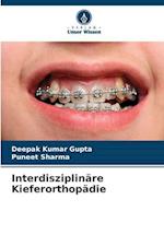 Interdisziplinäre Kieferorthopädie