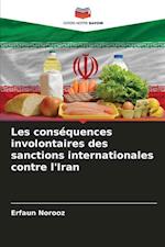 Les conséquences involontaires des sanctions internationales contre l'Iran