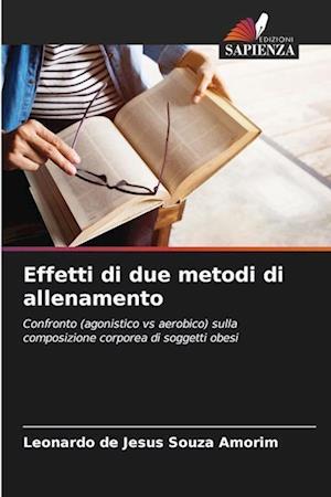 Effetti di due metodi di allenamento