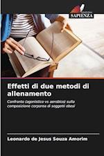 Effetti di due metodi di allenamento