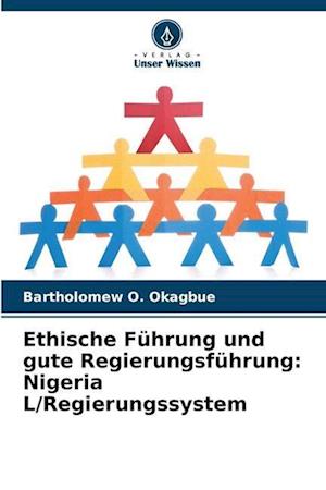 Ethische Führung und gute Regierungsführung: Nigeria L/Regierungssystem