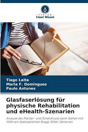 Glasfaserlösung für physische Rehabilitation und eHealth-Szenarien