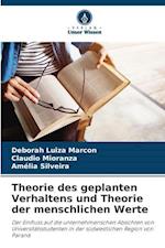 Theorie des geplanten Verhaltens und Theorie der menschlichen Werte