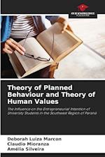 Theory of Planned Behaviour and Theory of Human Values 