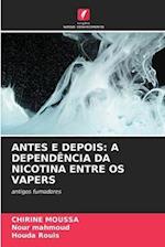 ANTES E DEPOIS: A DEPENDÊNCIA DA NICOTINA ENTRE OS VAPERS