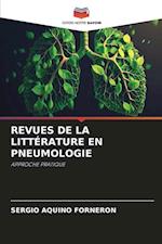 REVUES DE LA LITTÉRATURE EN PNEUMOLOGIE