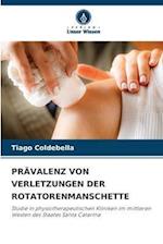 PRÄVALENZ VON VERLETZUNGEN DER ROTATORENMANSCHETTE