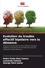 Evolution du trouble affectif bipolaire vers la démence