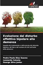 Evoluzione dal disturbo affettivo bipolare alla demenza