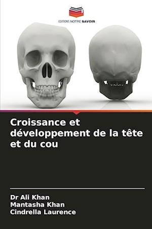 Croissance et développement de la tête et du cou