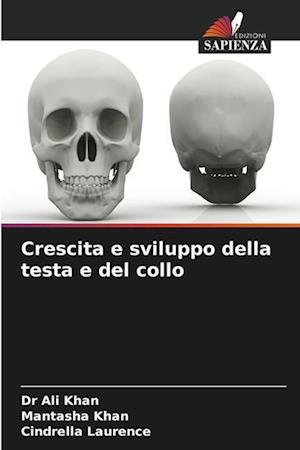 Crescita e sviluppo della testa e del collo