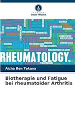 Biotherapie und Fatigue bei rheumatoider Arthritis