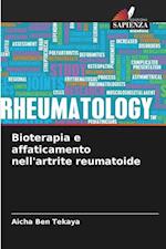 Bioterapia e affaticamento nell'artrite reumatoide