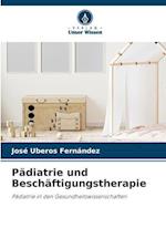 Pädiatrie und Beschäftigungstherapie