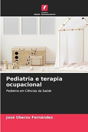 Pediatria e terapia ocupacional