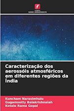 Caracterização dos aerossóis atmosféricos em diferentes regiões da Índia