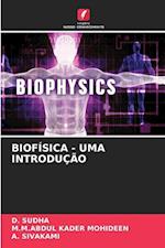 BIOFÍSICA - UMA INTRODUÇÃO