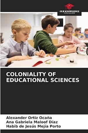 COLONIALITY OF EDUCATIONAL SCIENCES