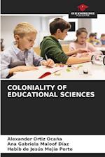 COLONIALITY OF EDUCATIONAL SCIENCES