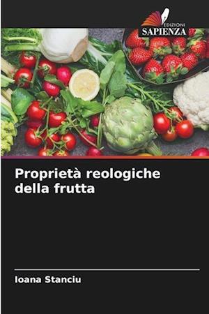 Proprietà reologiche della frutta