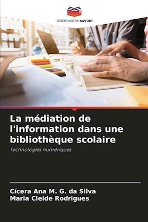 La médiation de l'information dans une bibliothèque scolaire