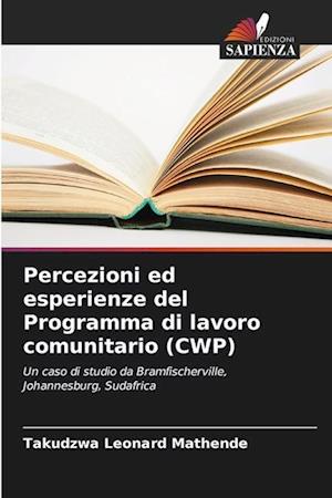 Percezioni ed esperienze del Programma di lavoro comunitario (CWP)