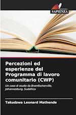 Percezioni ed esperienze del Programma di lavoro comunitario (CWP)