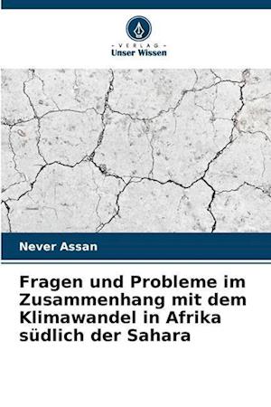 Fragen und Probleme im Zusammenhang mit dem Klimawandel in Afrika südlich der Sahara