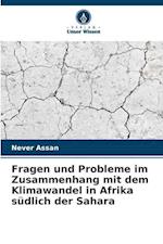 Fragen und Probleme im Zusammenhang mit dem Klimawandel in Afrika südlich der Sahara