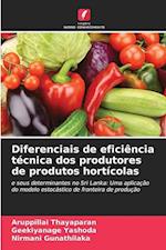 Diferenciais de eficiência técnica dos produtores de produtos hortícolas