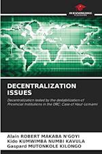 DECENTRALIZATION ISSUES