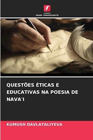 QUESTÕES ÉTICAS E EDUCATIVAS NA POESIA DE NAVA'I