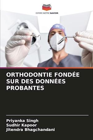 ORTHODONTIE FONDÉE SUR DES DONNÉES PROBANTES