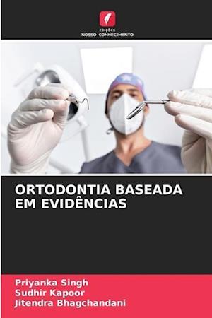 ORTODONTIA BASEADA EM EVIDÊNCIAS