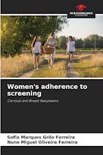 Women's adherence to screening