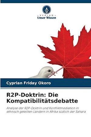 R2P-Doktrin: Die Kompatibilitätsdebatte