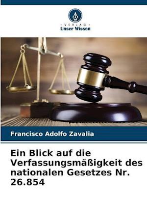 Ein Blick auf die Verfassungsmäßigkeit des nationalen Gesetzes Nr. 26.854