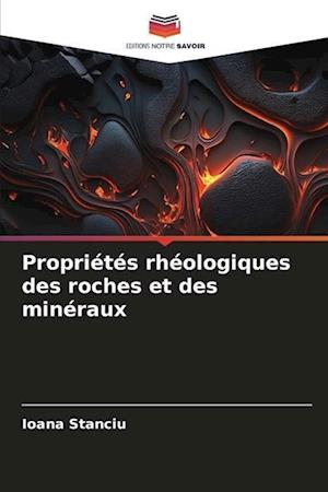 Propriétés rhéologiques des roches et des minéraux