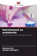 Retraitement en endodontie