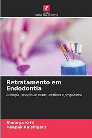 Retratamento em Endodontia